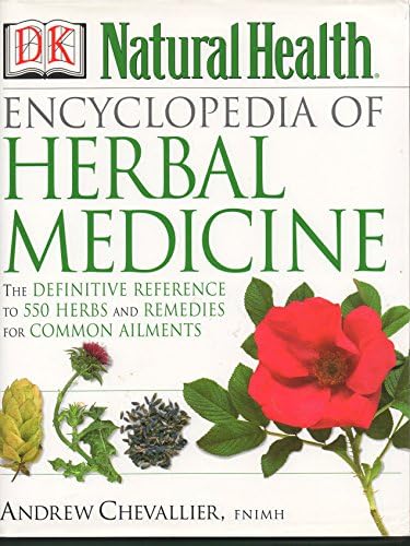 The Encyclopedia Of Medicinal Plants: Chevallier, Andrew, Many